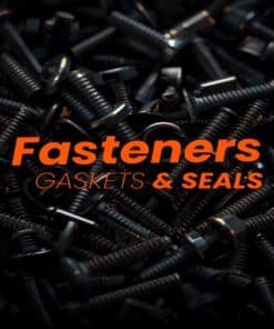 Fasteners, Gaskets & Seals